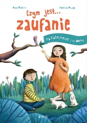 Czym jest... zaufanie - Anna Peiretti
