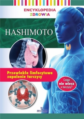 Encyklopedia zdrowia Hashimoto - Magda Lipka