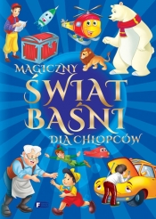 Magiczny świat baśni i bajek dla chłopców