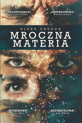 Mroczna materia - Blake Crouch