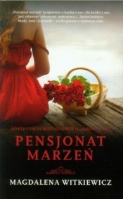 Pensjonat marzeń - Magdalena Witkiewicz