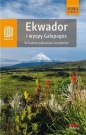 Ekwador i wyspy Galapagos. W krainie wulkanów i kondorów. Wydanie 1 - Piotr Bobołowicz