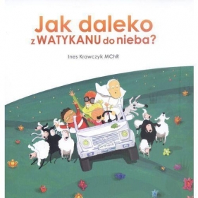 Jak daleko z Watykanu do nieba - Ines Krawczyk