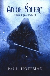 Lewa ręka Boga Tom 2 Anioł śmierci