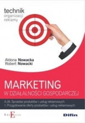 Marketing w działalności gospodarczej A.26.1 - Robert Nowacki, Aldona Nowacka