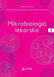 Mikrobiologia lekarska Tom 2 - Małgorzata Bulanda, Agata Pietrzyk, Marta Wróblewska