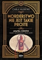 Morderstwo nie jest takie proste - Carla Valentine