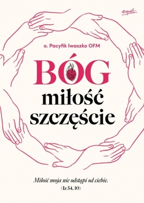 Bóg miłość szczęście - Iwaszko Pacyfik