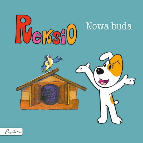 Reksio. Nowa buda