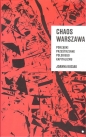 Chaos Warszawa - Joanna Kusiak
