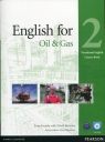 English for The Oil & Gas 2 Course Book + CD poziom A2-B1