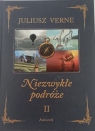 Niezwykłe podróże T.2 Juliusz Verne