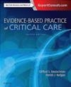 Evidence-Based Practice of Critical Care Patrick Neligan, Clifford Deutschman