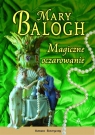 Magiczne oczarowanie Balogh Mary