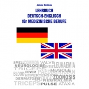 Lehrbuch Deutsch-Englisch für Medizinische Berufe /Podręcznik niemiecko-angielski dla zawodów medycznych - Jolanta Bielińska