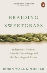 Braiding Sweetgrass Robin Wall Kimmerer