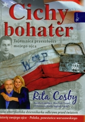 Cichy bohater Tajemnica przeszłości mojego ojca