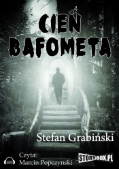 Cień Bafometa (Audiobook) - Grabiński Stefan