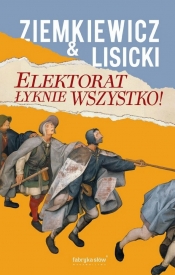 Elektorat łyknie wszystko - Paweł Lisicki