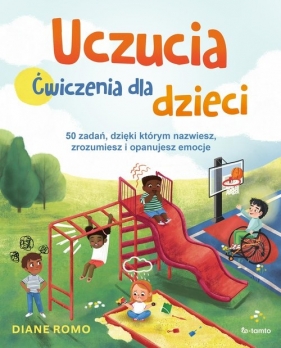 Uczucia. Ćwiczenia dla dzieci - Diane Romo