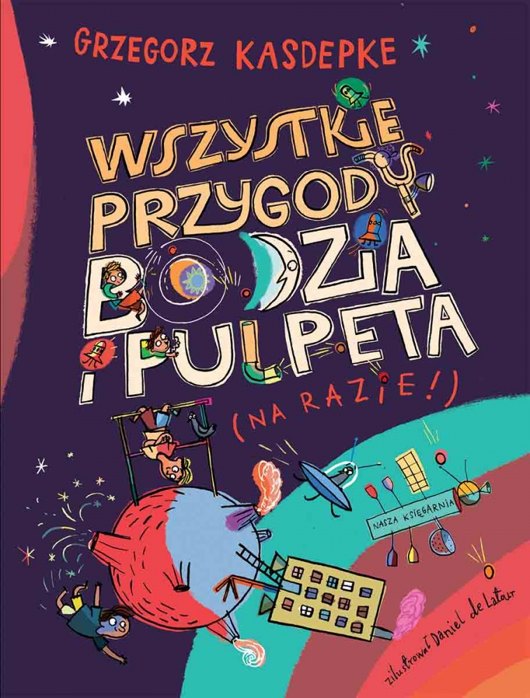 Wszystkie przygody Bodzia i Pulpeta