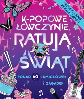K-popowe łowczynie ratują świat. Ponad 60 zadań i zagadek! - Zumi Starling