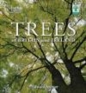 Trees of Britain and Ireland Edward Milner