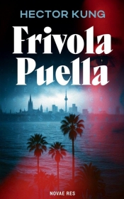 Frivola Puella - Hector Kung