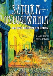 Sztuka usługiwania - Aldona Janasik, Dorota Zarczuk