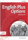 English Plus Options 7 Workbook Szkoła podstawowa Hardy-Gould Janet