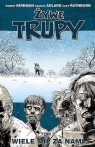 <img src='https://webimage.pl/pics/955/5/d9788365465955.jpg' width='323' height='500'> Żywe trupy T.2 Wiele mil za nami w.3 Robert Kirkman