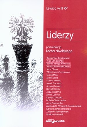 Liderzy. Lewica w III RP