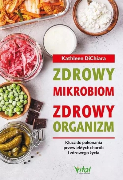 Zdrowy mikrobiom = zdrowy organizm.