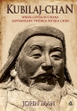 Kubilaj-chan. Wnuk Czyngis-chana – zapomniany twórca potęgi Chin - John Man