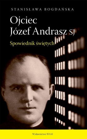 Ojciec Józef Andrasz SJ - Bogdańska Stanisława 