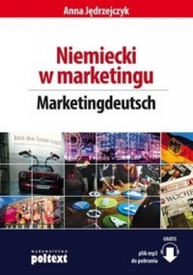 Niemiecki w marketingu. Marketingdeutsch - Jędrzejczyk Anna