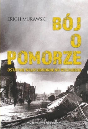 Bój o Pomorze - Erich Murawski