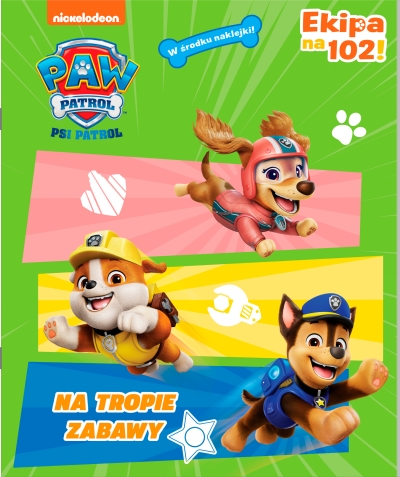 Psi Patrol. Ekipa na 102! 56. Na tropie zabawy!