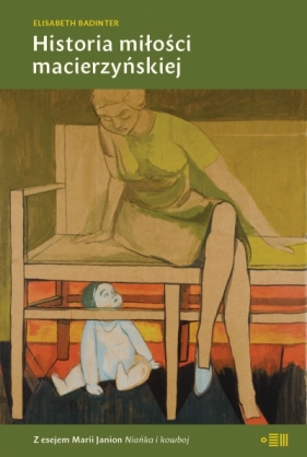 Historia miłości macierzyńskiej - Élisabeth Badinter