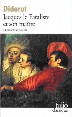 Jacques le Fataliste et son maitre - Denis Diderot