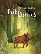 Dzik Dzikus - Łapiński Krzysztof