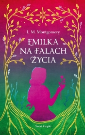 Emilka na falach życia (ekskluzywna edycja) - Lucy Maud Montgomery