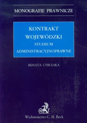 Kontrakt wojewódzki Studium administracyjnoprawne - Cybulska Renata