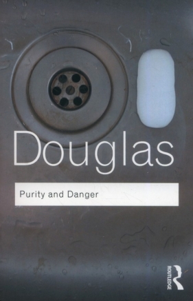 Purity and Danger - Douglas Mary