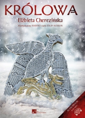 Królowa (Audiobook) - Elżbieta Cherezińska