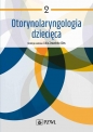 Otorynolaryngologia dziecięca. Tom 2 - Lidia Zawadzka-Głos
