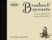 Brushes and Bayonets