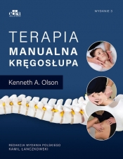 Terapia manualna kręgosłupa - Kenneth A. Olson