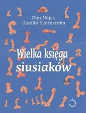 Wielka księga siusiaków - Dan Hojer, Gunilla Kvarnström