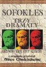 Trzy dramaty  Sofokles